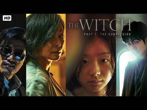 The Witch: Part 1. The Subversion (2018) Movie | Kim Da-mi,Jo Min-su| Review + Facts