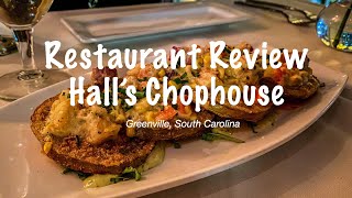 Restaurant Review: Hall's Chophouse Greenville, SC