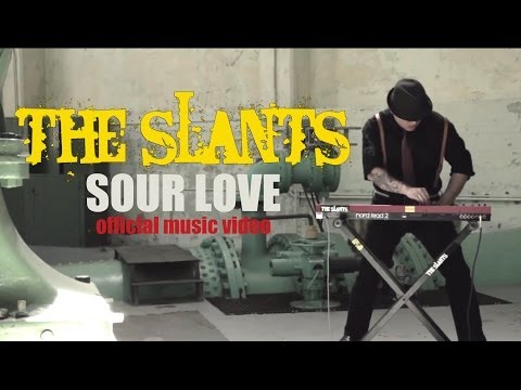 The Slants - Sour Love official music video