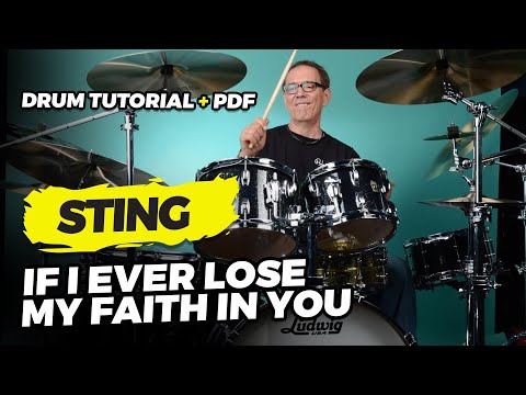 If I Ever lose My Faith in You (STING) Drum Tutorial | Vinnie Colaiuta