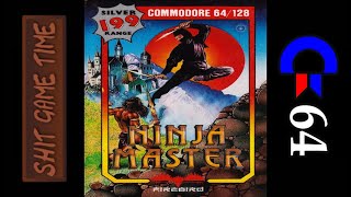 SHIT GAME TIME: THE NINJA MASTER (C64 - Contains Swearing!)