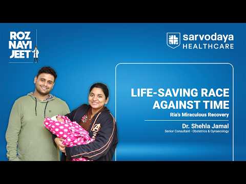  From Crisis to Care: A Life-Saving Delivery at Sarvodaya Hospital