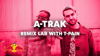 A-Trak - Remix Lab with T-Pain