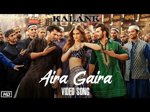 Aira Gaira - Kalank | Kriti Varun Aditya Alia | Antara Javed Tushar | Pritam | Disney Music India