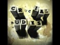 Crucial Dudes - Small, Bent, and Ugly 