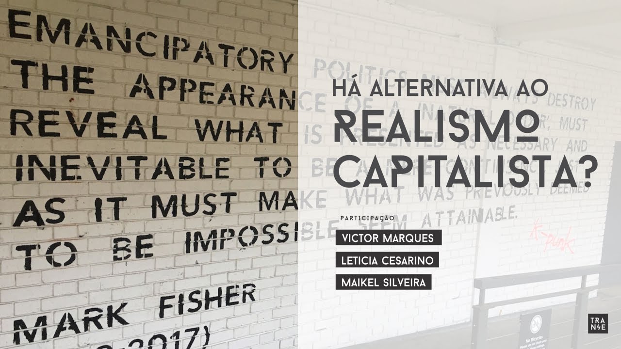 Há alternativa ao realismo capitalista?