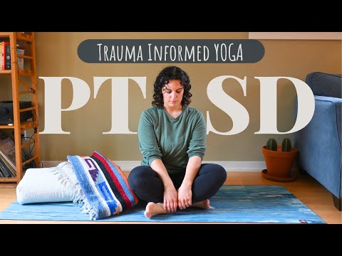 Yoga For PTSD | Trauma Informed Yoga