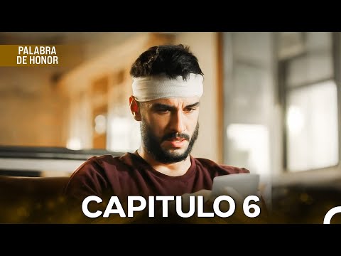 Palabra De Honor Capítulo 6 (Doblado En Espanol - Versión Larga)