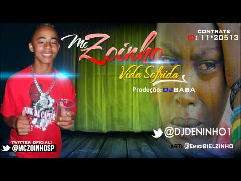 MC ZOINHO - VIDA SOFRIDA (DJBABÁ) 11*20513