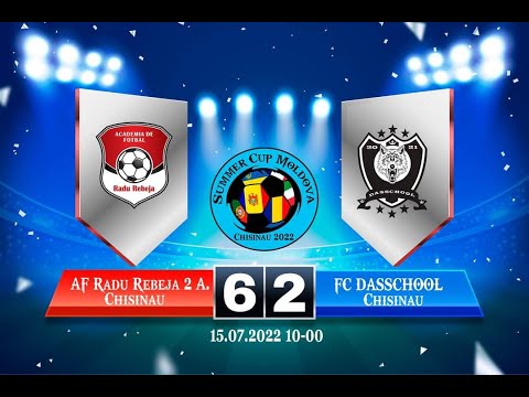 15.07.2022 AF RADU REBEJA (2013) - FC DASSCHOOL (2013 6 - 2