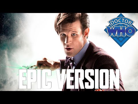 Doctor Who: Eleventh Doctor Theme (Matt Smith) | EPIC VERSION (The Majestic Tale)