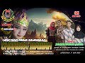 LIVE YANG PRIMA SANDIWARA CHANDRA MAWAH LUWUNG GEDE LARANGAN BREBES 6 APRIL 2025 SIANG