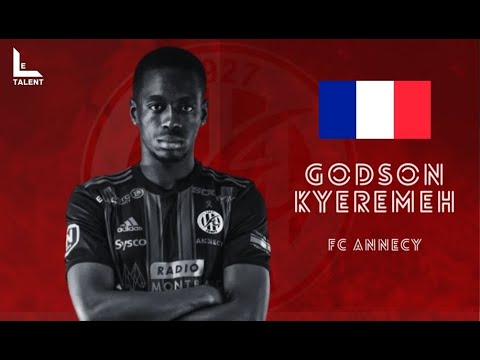 Godson Kyeremeh - FC Annecy | 2021