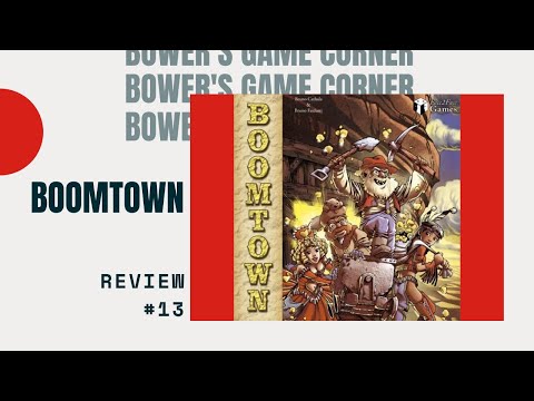 Bower's Game Corner: Boomtown Review