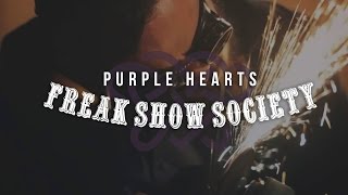 purplehearts - Freak Show Society (OFFICIAL MUSIC VIDEO)