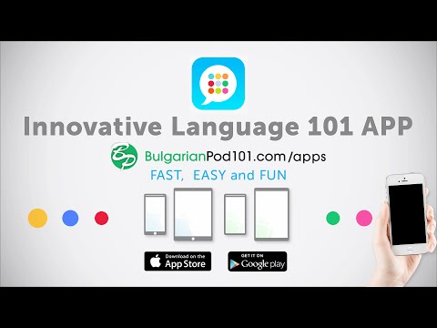 Learn Bulgarian with our FREE Innovative Language 101 App!