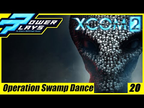 XCOM 2 - Part 20 - Operation Swamp Dance - Let's Play - XCOM 2 Gameplay