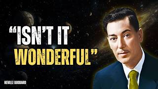The Technique Isn't It Wonderful - Neville Goddard Motivation