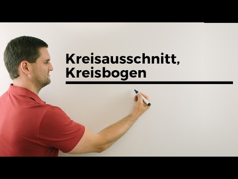 Kreisausschnitt, Kreisbogen, Kreise | Mathe by Daniel Jung