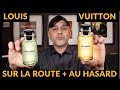 Louis Vuitton Au Hasard + Sur La Route Preview, First Impressions Review + Samples Giveaway