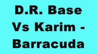 DR Base Vs Karim - Barracuda (Tinrib Records)