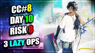 【Arknights】【CC#8】Day 10 - Risk 8 (3 Lazy Operators)