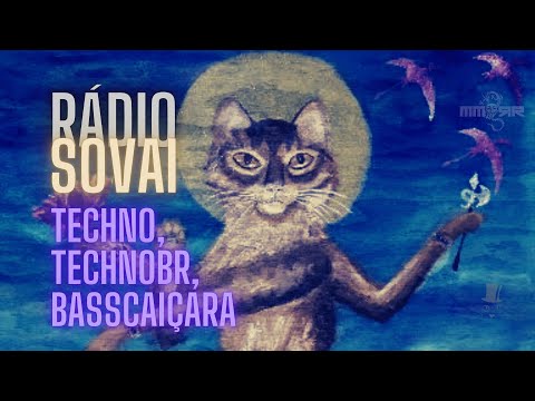 #Radio SóVai (T1E03): Techno, TechnoBr, Psytrance, Low BPM (Magnus Morr, Kopech e amigos)