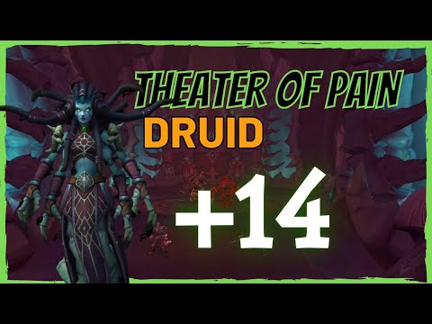 Theater of Pain m+ 14 Shadowlands Dungeon Restoration Druid