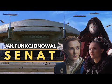 Jak działał SENAT GALAKTYCZNY w Gwiezdnych Wojnach? Ile istniało partii politycznych?