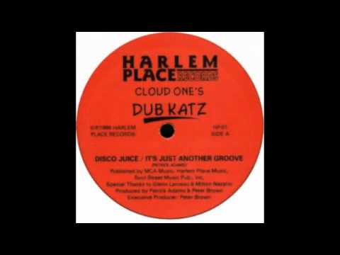 Mighty Dub Katz / Cloud One - It's Just Another Groove / Disco Juice
