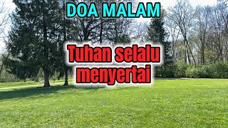 Download lagu Renungan - Doa Malam, 18-6-26 | TUHAN SELALU MENYERTAI mp3 Download lagu Renungan - Doa Malam, 18-6-26 | TUHAN SELALU MENYERTAI mp3