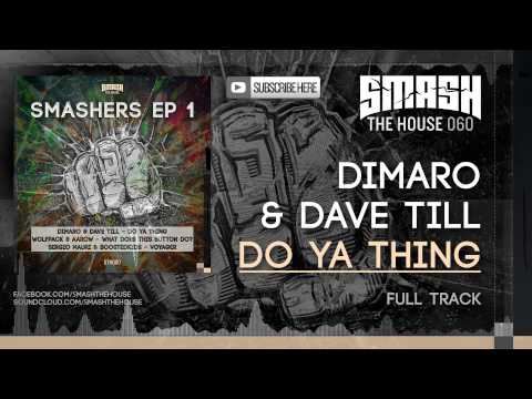 DIMARO & Dave Till - Do Ya Thing