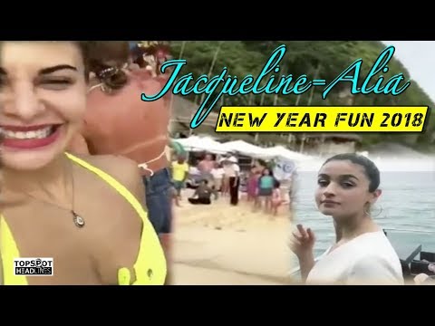 Jacqueline Fernandez & Alia Bhatt celebrating New Year 2018 In Bali Beach : Watch Video