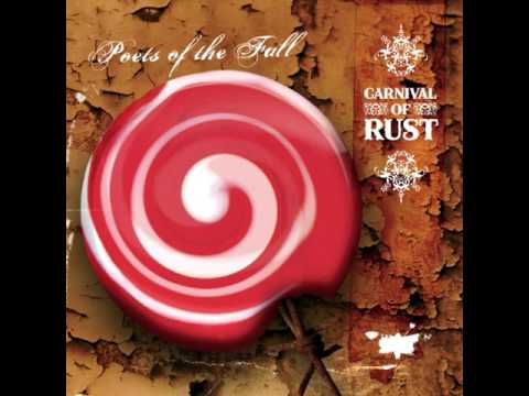 Poets Of The Fall - 2006 - Carnival Of Rust