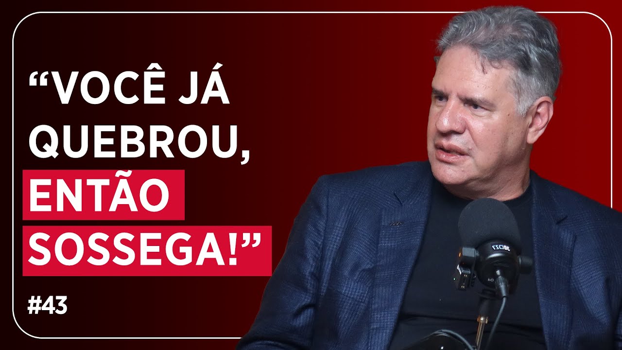 Empresários de sucesso também quebram - com Sérgio Zimerman