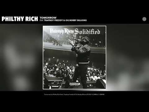 Philthy Rich - Tomorrow ft. Trapboy Freddy & OG Bobby Billions (Audio)