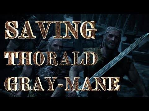 Saving Thorald Gray-Mane