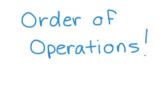 Order of Operations