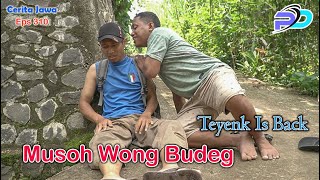 Download lagu MUSOH WONG BUDEG || Baline Teyeng || Eps 310 || Cerita Jawa mp3