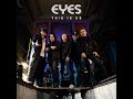 Eyes (SE)  - This is Us (OFFICIAL MUSIC VIDEO)