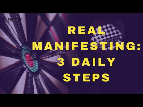 3 Daily Steps to Open the Way for Manifestation