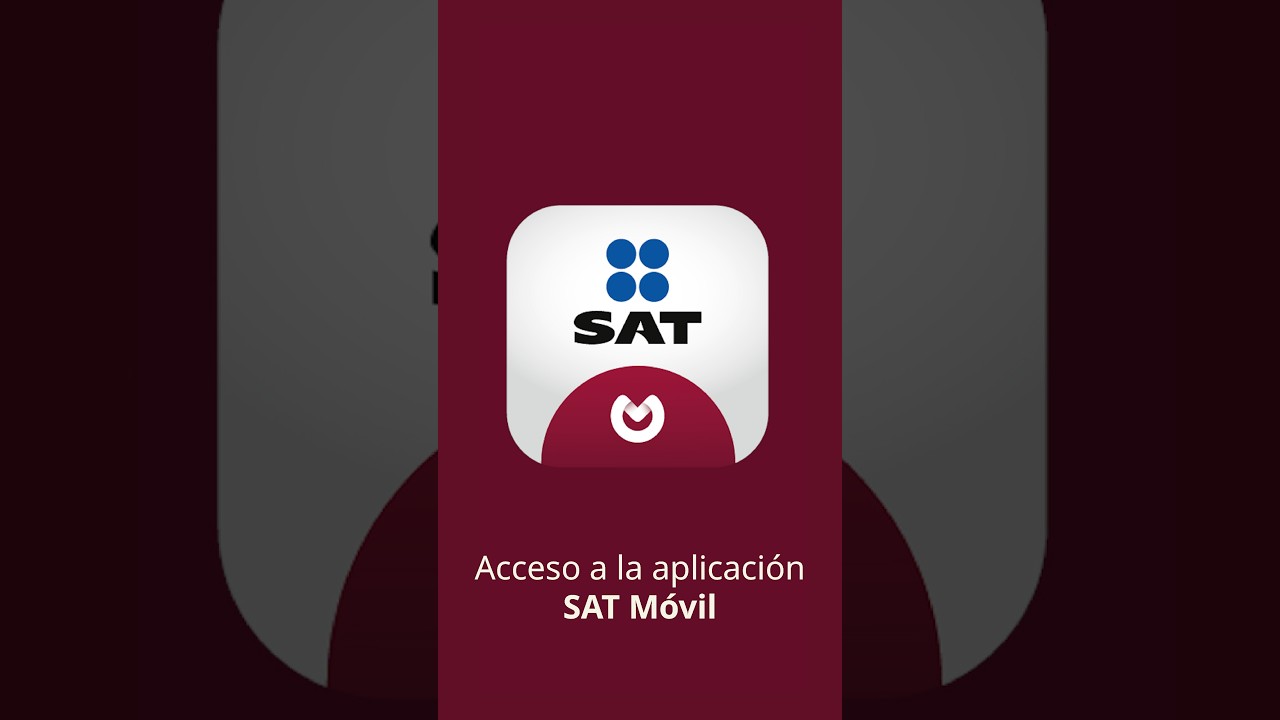 Acceso a la aplicación SAT Móvil