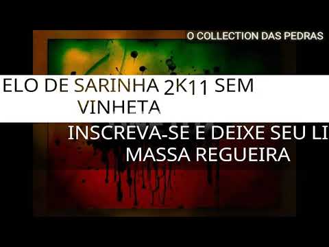 MELO DE SARINHA 2K11 SEM VINHETA  ( ONETOX - YOU AND I ) [ REGGAE RECORDAÇÃO ]