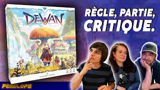 DEWAN - La règle, la partie, la critique  ! [ Et du blabla As d'OR alors que y'a AUCUN lien ]