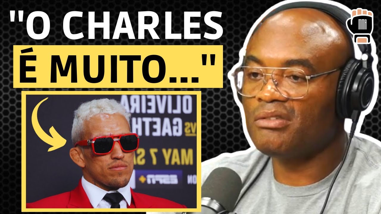 A VERDADE SOBRE CHARLES DO BRONX | ANDERSON SILVA