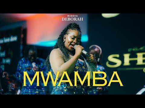 Mideva Deborah - MWAMBA WANGU (Live)