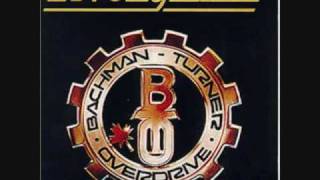 ♫ B.T.O - Freeways ♫ Bachman-Turner Overdrive