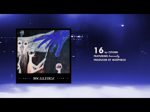 CITI3EN - 16 (ft. Hemraly)