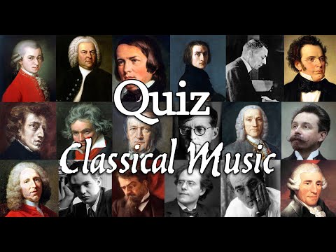 Classical Music Quiz: Blind Test 4 (Easy/Medium)