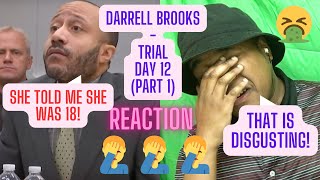 DARRELL BROOKS - TRIAL DAY 12 (PART 1)(REACTION)|TRAE4JUSTICE